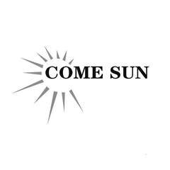 COME SUN