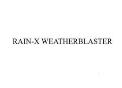 RAIN-X WEATHERBLASTER