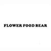 FLOWER FOOD BEAR
