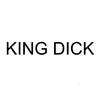 KING DICK