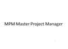 MPM MASTER PROJECT MANAGER