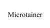 MICROTAINER
