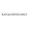KAYALI INVITE ONLY