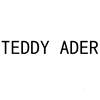 TEDDY ADER