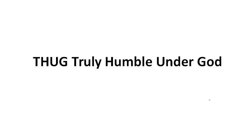 THUG TRULY HUMBLE UNDER GODlogo