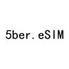 5 BER . ESIM通讯服务