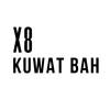 X8 KUWAT BAH