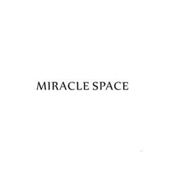 MIRACLE SPACE