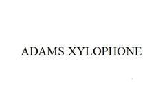 ADAMS XYLOPHONE