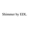 SHIMMER BY EDL